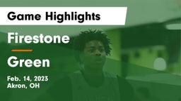 Firestone  vs Green  Game Highlights - Feb. 14, 2023