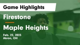 Firestone  vs Maple Heights  Game Highlights - Feb. 22, 2023