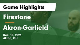Firestone  vs  Akron-Garfield  Game Highlights - Dec. 15, 2023