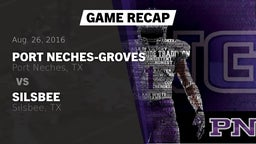Recap: Port Neches-Groves  vs. Silsbee  2016