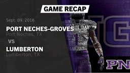 Recap: Port Neches-Groves  vs. Lumberton  2016
