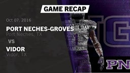 Recap: Port Neches-Groves  vs. Vidor  2016
