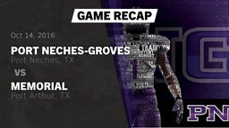 Recap: Port Neches-Groves  vs. Memorial  2016