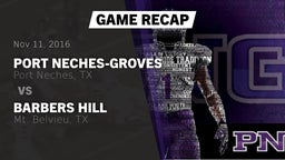 Recap: Port Neches-Groves  vs. Barbers Hill  2016