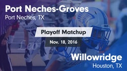 Matchup: Port Neches-Groves vs. Willowridge  2016