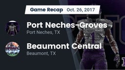 Recap: Port Neches-Groves  vs. Beaumont Central  2017