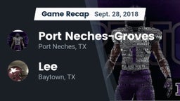 Recap: Port Neches-Groves  vs. Lee  2018