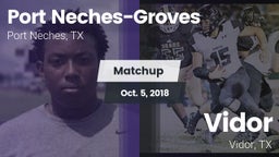 Matchup: Port Neches-Groves vs. Vidor  2018