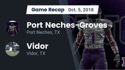 Recap: Port Neches-Groves  vs. Vidor  2018