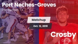 Matchup: Port Neches-Groves vs. Crosby  2018