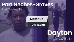 Matchup: Port Neches-Groves vs. Dayton  2018
