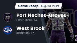 Recap: Port Neches-Groves  vs. West Brook  2019