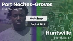 Matchup: Port Neches-Groves vs. Huntsville  2019
