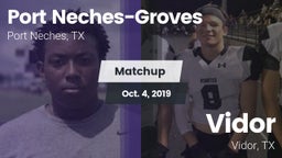 Matchup: Port Neches-Groves vs. Vidor  2019