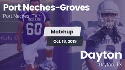 Matchup: Port Neches-Groves vs. Dayton  2019
