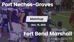 Matchup: Port Neches-Groves vs. Fort Bend Marshall  2019