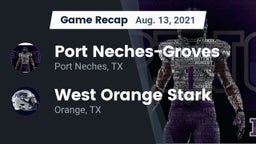 Recap: Port Neches-Groves  vs. West Orange Stark  2021