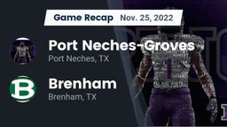 Recap: Port Neches-Groves  vs. Brenham  2022
