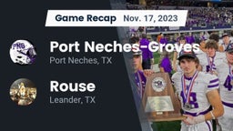 Recap: Port Neches-Groves  vs. Rouse  2023