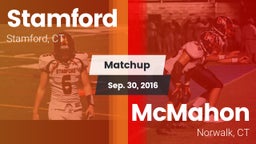 Matchup: Stamford  vs. McMahon  2016