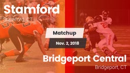 Matchup: Stamford  vs. Bridgeport Central  2018