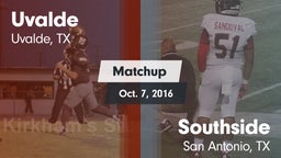 Matchup: Uvalde  vs. Southside  2016