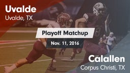 Matchup: Uvalde  vs. Calallen  2016