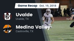 Recap: Uvalde  vs. Medina Valley  2018