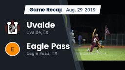 Recap: Uvalde  vs. Eagle Pass  2019
