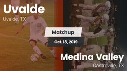 Matchup: Uvalde  vs. Medina Valley  2019