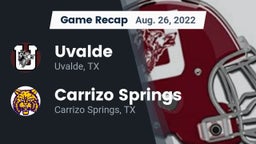 Recap: Uvalde  vs. Carrizo Springs  2022