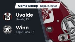 Recap: Uvalde  vs. Winn  2022