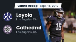 Recap: Loyola  vs. Cathedral  2017