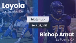 Matchup: Loyola  vs. Bishop Amat  2017
