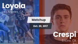Matchup: Loyola  vs. Crespi  2017