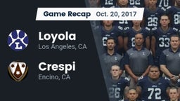 Recap: Loyola  vs. Crespi  2017
