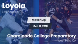 Matchup: Loyola  vs. Chaminade College Preparatory 2018