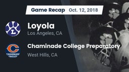 Recap: Loyola  vs. Chaminade College Preparatory 2018