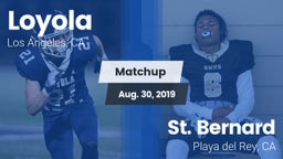 Matchup: Loyola  vs. St. Bernard  2019