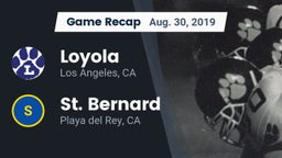 Recap: Loyola  vs. St. Bernard  2019
