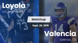 Matchup: Loyola  vs. Valencia  2019