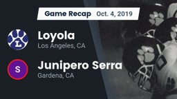 Recap: Loyola  vs. Junipero Serra  2019