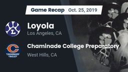 Recap: Loyola  vs. Chaminade College Preparatory 2019