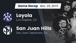 Recap: Loyola  vs. San Juan Hills  2019