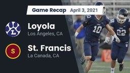 Recap: Loyola  vs. St. Francis  2021