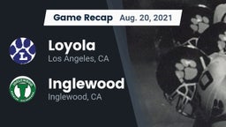 Recap: Loyola  vs. Inglewood  2021