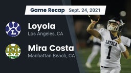 Recap: Loyola  vs. Mira Costa  2021