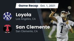 Recap: Loyola  vs. San Clemente  2021
