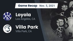 Recap: Loyola  vs. Villa Park  2021