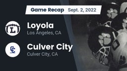 Recap: Loyola  vs. Culver City  2022